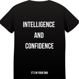 Intelligence And Confidence Tee